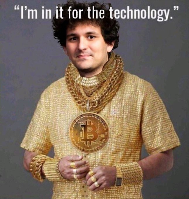 A satirical meme showing Sam Bankman-Fried dressed in an ostentatious gold sequined outfit with gold chains and a Bitcoin medallion, captioned 'I'm in it for the technology.'