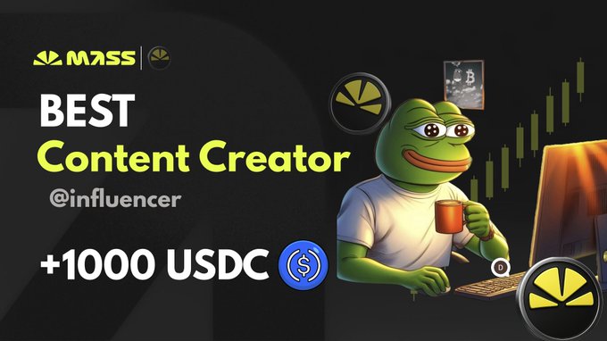 A promotional banner for "MASS" announcing the "BEST Content Creator @influencer" award with a prize of "+1000 USDC", featuring a Pepe the Frog character at a computer.