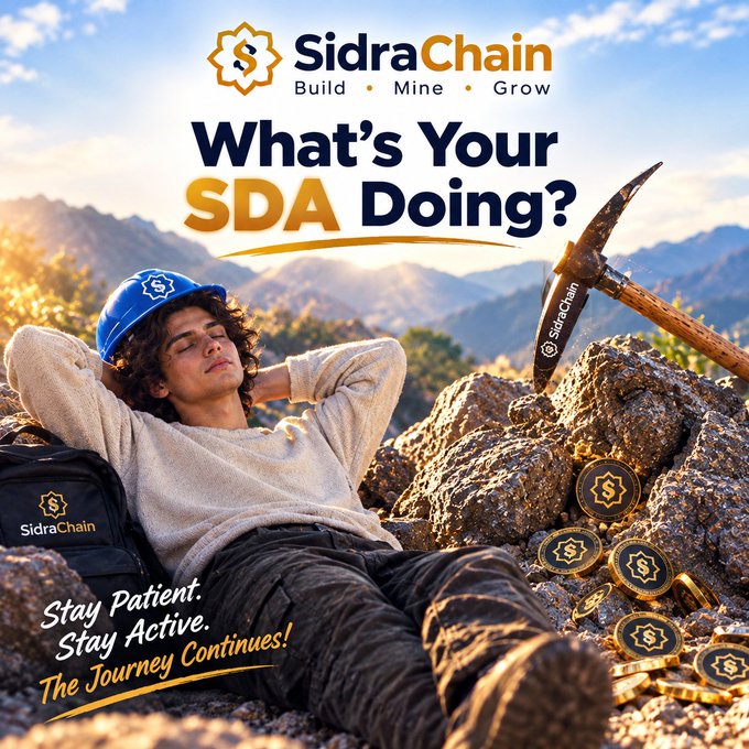 An advertisement for "SidraChain" with the tagline "Build Mine Grow" and "What's Your SDA Doing?" featuring a young man in a hard hat relaxing on a rock with a pickaxe and gold SDA coins, along with the text "Stay Patient. Stay Active. The Journey Continues!"