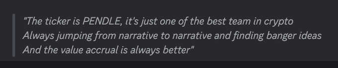 A dark image with a quote about the cryptocurrency ticker PENDLE, calling it 'just one of the best team in crypto' for its value accrual and narratives.
