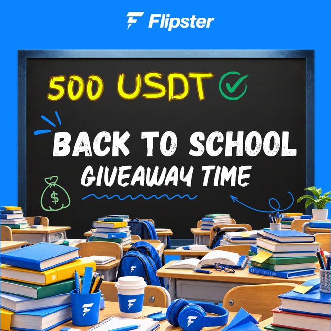 Flipster promotes a "Back to School Giveaway" with a 500 USDT prize, displayed on a classroom chalkboard surrounded by stacked textbooks, backpacks, and coffee cups. The school-themed imagery reinforces the campaign's call for participants to comment on Web3 trading categories for a chance to win.