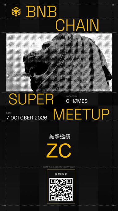 A promotional poster for 'BNB CHAIN SUPER MEETUP' at CHIJMES on 7 October 2026, featuring a lion sculpture, with 'ZC' invited and a QR code for registration.
