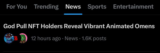 A screenshot of a social media feed under the "News" tab shows a post titled "God Pull NFT Holders Reveal Vibrant Animated Omens," posted 12 hours ago with 1.6K posts, accompanied by small avatar icons. This aligns with the accompanying text celebrating the @TheGodPull NFT reveals and animated Omens collection.