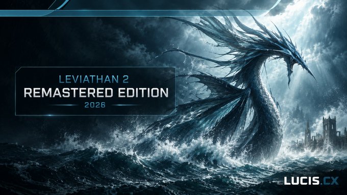 Promotional banner for 'LEVIATHAN 2 REMASTERED EDITION 2026' by Lucis.ex, featuring a dramatic sea serpent rising from stormy waters beside a castle.