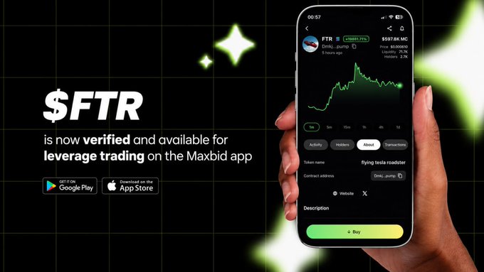 A promotional graphic announcing that the "$FTR" token is now verified and available for leverage trading on the Maxbid app, featuring a hand holding a smartphone displaying the token's price chart (priced at $567.95 MC) and a green "Buy" button, alongside download links for Google Play and the App Store.