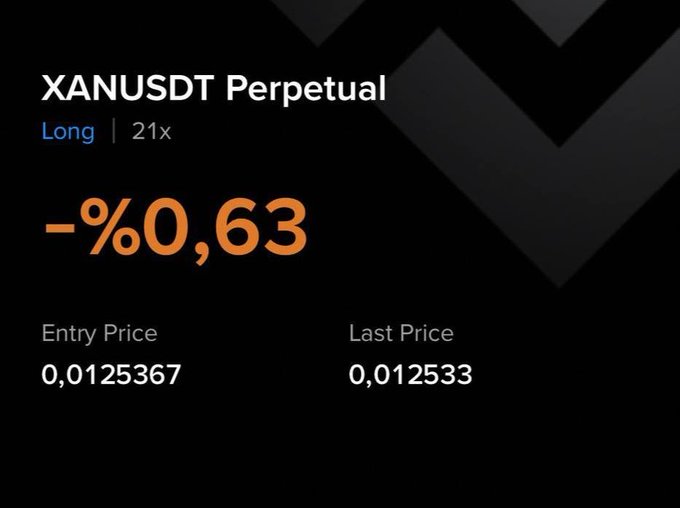 A trading interface showing 'XANUSDT Perpetual' with a 'Long' position at 21x leverage, displaying a -%0.63 loss, an Entry Price of 0,0125367, and a Last Price of 0,012533.
