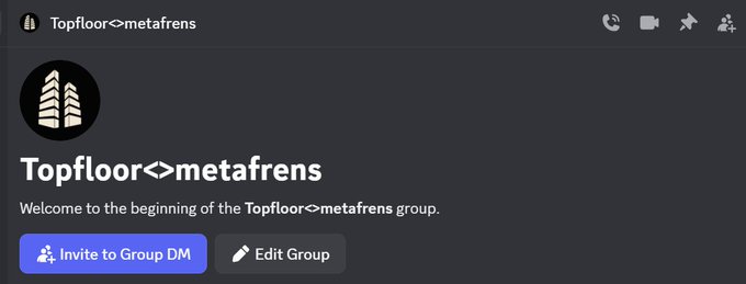 A Discord server page for "Topfloor<>metafrens" featuring a building icon, welcoming message, and "Invite to Group DM" and "Edit Group" buttons, indicating a community hub for the Metafrens NFT collection mint details shared in the post.