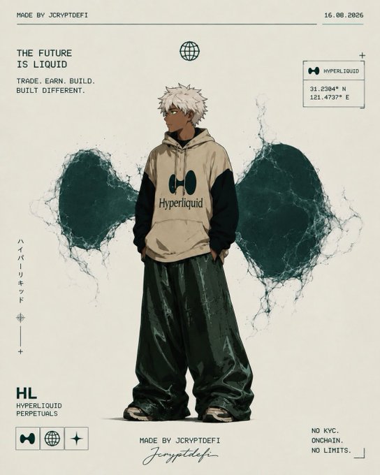 An anime-style promotional poster for 'Hyperliquid' (HL) Perpetuals, featuring a white-haired character wearing a 'Hyperliquid' hoodie with ink splashes, and text including 'THE FUTURE IS LIQUID. TRADE. EARN. BUILD. BUILT DIFFERENT.' and 'MADE BY JCRYPTDEFI'.