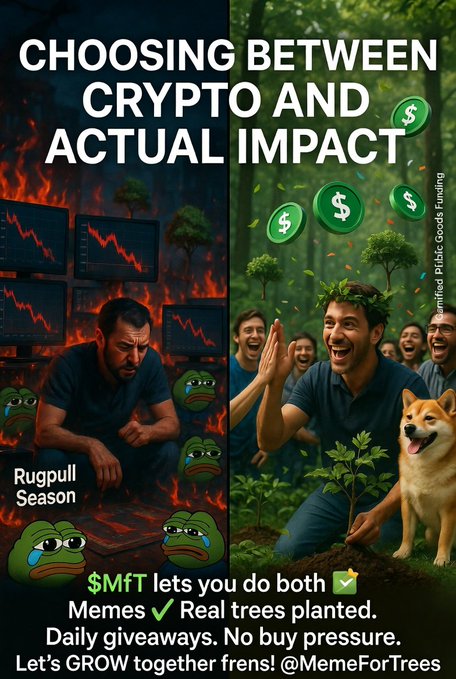 A meme comparing crypto and actual impact, featuring sad Pepe frogs on a burning 'Rugpull Season' side and a happy man planting a tree on the other, promoting '$MfT' and '@MemeForTrees'.