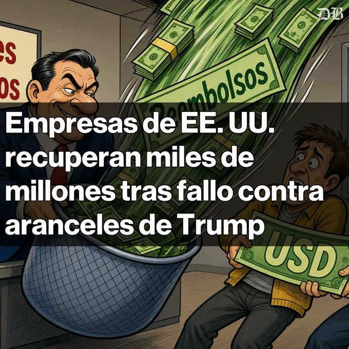 A political cartoon illustration with the Spanish text "Empresas de EE. UU. recuperan miles de millones tras fallo contra aranceles de Trump" showing a businessman and a citizen amidst falling US dollar bills.