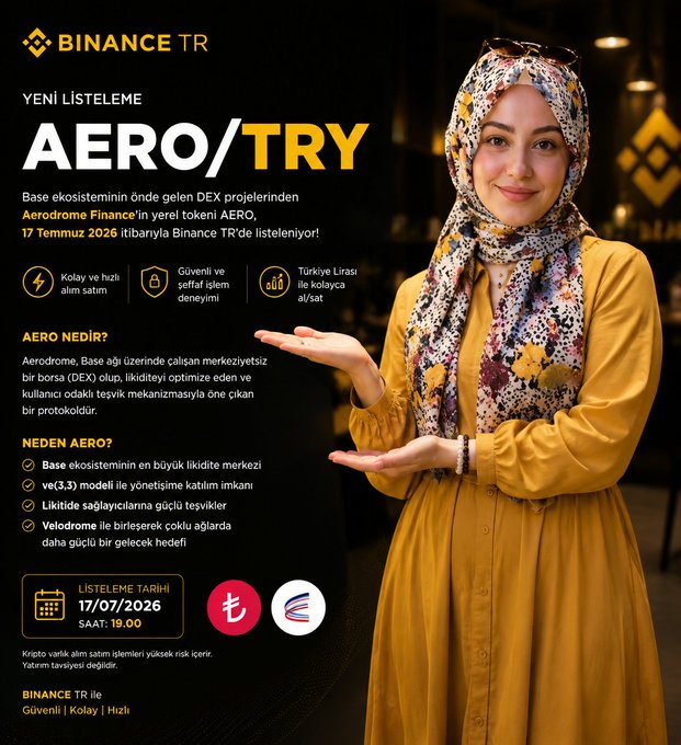 This image announces the listing of Aerodrome Finance's token, AERO, on Binance TR with the trading pair AERO/TRY on July 17, 2026. The graphic highlights key features of Aerodrome as a DEX on the Base network.