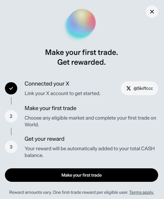 The image shows a World.xyz “Make your first trade. Get rewarded” screen with three steps: connect X (@Skifccc), make an eligible market trade, and receive an automatic CASH reward. The bottom button says “Make your first trade,” reinforcing the post’s call to visit world.xyz and complete a trade for a possible USDT-valued airdrop.