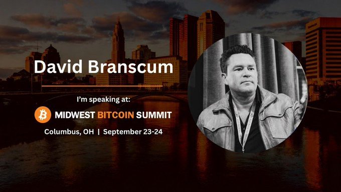 A promotional graphic announcing 'David Branscum' speaking at the 'Midwest Bitcoin Summit' in Columbus, OH on September 23-24, with a circular photo of him against a city skyline background.