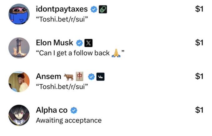 A list of social media profiles with $1 values, including verified accounts 'idontpaytaxes', 'Elon Musk', 'Ansem', and 'Alpha co', with some entries displaying links like 'Toshi.bet/r/sui'.