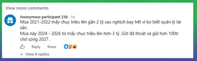 A Facebook comment from "Anonymous participant 238" written in Vietnamese, stating that from 2021-2022 the person turned tens of millions into nearly 2 billion during a rally but didn't take profits, and in 2024-2026 turned tens of millions into over 3 billion but has now exited with only 100+ million left for 2027. The comment relates to the post by showing how the individual repeatedly fails to cash out gains despite massive paper profits, ending up with minimal returns as referenced in the caption.