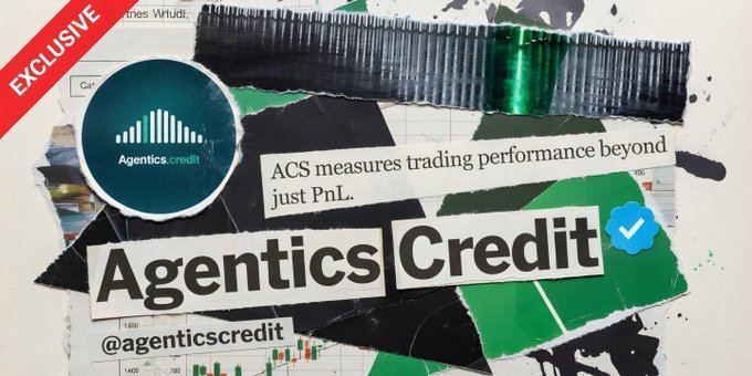 A promotional graphic with the text 'EXCLUSIVE', 'ACS measures trading performance beyond just PnL.', and 'Agentics Credit' alongside the logo and handle '@agenticscredit'.
