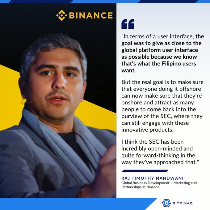 A Binance promotional quote from Raj Timothy Nandwani, Global Business Development - Marketing and Partnerships at Binance, discussing user interface goals for Filipino users and engagement with the SEC.