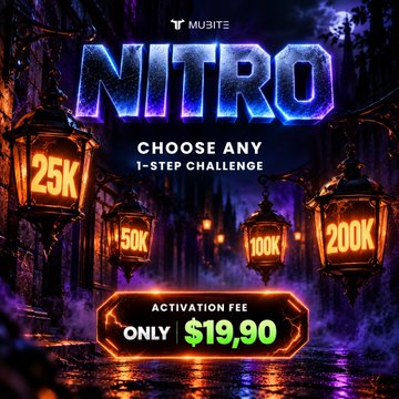 A dark promotional graphic for a 1-step challenge reads “NITRO,” “CHOOSE ANY 1-STEP CHALLENGE,” offers “25K,” “50K,” “100K,” and “200K,” and states “ACTIVATION FEE ONLY $19,90,” with “MUBITE” at the top.