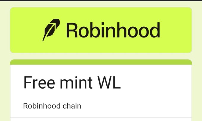 A green Robinhood-branded promotional banner advertises a "Free mint WL" (whitelist) opportunity on the Robinhood chain, with a link to a Google Form for entry. The image visually supports the post's call to action for users to fill out the free mint whitelist form.