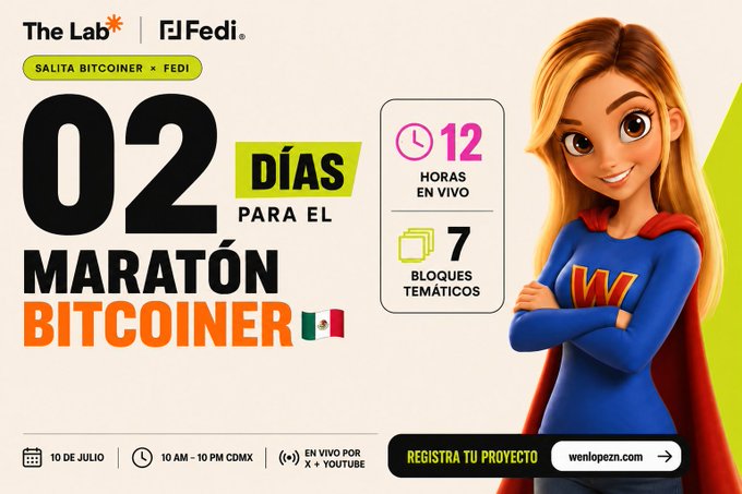 Promotional poster for 'The Lab & FJedi' announcing '02 DÍAS PARA EL MARATÓN BITCOINER,' a 12-hour live event on July 10 from 10 AM - 10 PM CDMX, featuring 7 thematic blocks, with a cartoon superhero woman in a 'W' shirt on the right and registration link wenlopezn.com.