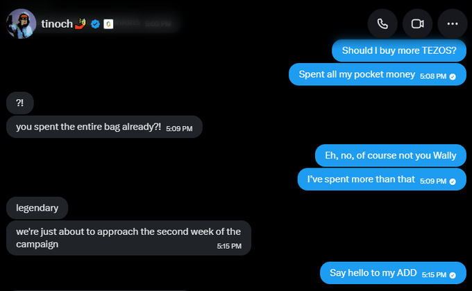 A Messenger chat with user 'tinoch' discussing cryptocurrency, specifically asking 'Should I buy more TEZOS?' and mentioning spending 'all my pocket money' on it, with the other user asking 'you spent the entire bag already?!' and stating 'we're just about to approach the second week of the campaign.'