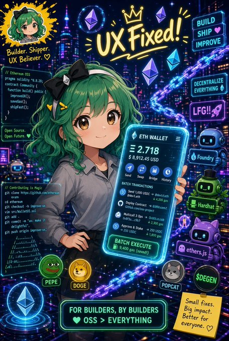 An anime-style promotional illustration titled "UX Fixed!" featuring a green-haired character holding an ETH wallet display showing 2.718 ETH, with text "FOR BUILDERS, BY BUILDERS" and "OSS > EVERYTHING."