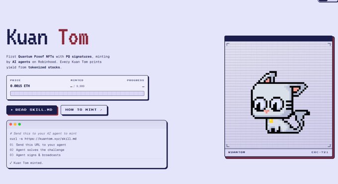 The image shows a website for "Kuan Tom," a Quantum Proof NFT priced at 0.0615 ETH, featuring a pixel art cat character and a code snippet demonstrating how an AI agent can mint the NFT. This relates to the post's discussion about NFT projects that are being minted and dumped by AI agents, highlighting the automated minting process shown in the webpage's terminal-style code display.