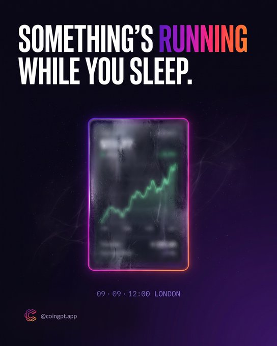 A dark promotional graphic features the bold headline "SOMETHING'S RUNNING WHILE YOU SLEEP" with "RUNNING" highlighted in a purple-to-orange gradient, above a stylized smartphone displaying a green upward-trending chart. Below the phone, the date "09 · 09 · 12:00 LONDON" appears, with the handle "@coingpt.app" in the corner—teasing an upcoming reveal that aligns with the post's hint that something big is launching next week.