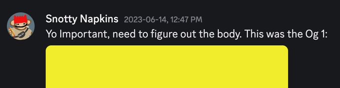 A Discord post from user "Snotty Napkins" dated 2023-06-14 at 12:47 PM reads "Yo Important, need to figure out the body. This was the Og 1:" above a solid yellow rectangle, appearing to be a teaser or work-in-progress preview for an upcoming nostalgic, pixelated NFT PFP project the creator has been developing since 2023.