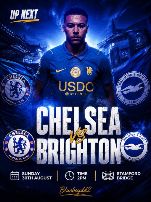 A promotional poster for a Chelsea vs Brighton football match featuring a Chelsea player in a blue 'USDC by CIRCLE' sponsored jersey, scheduled for Sunday 30th August at 2PM at Stamford Bridge, signed 'Blueboydd2'.