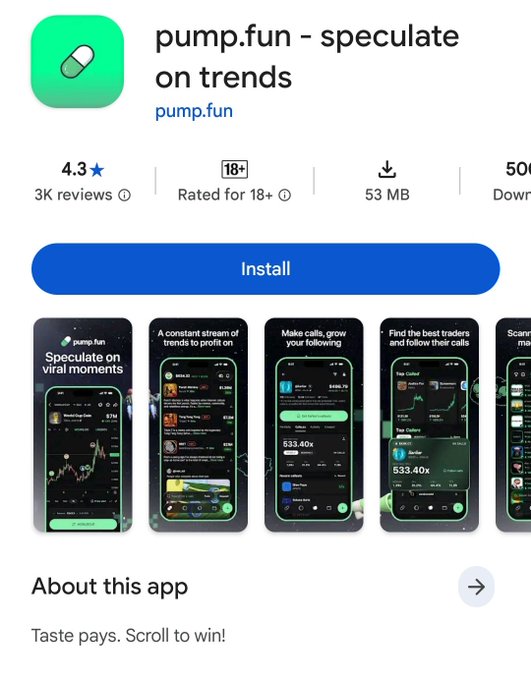 An app store listing for 'pump.fun - speculate on trends' showing a 4.3 star rating, 53 MB size, and an 'Install' button, with screenshots promoting virtual moment speculation and trading.