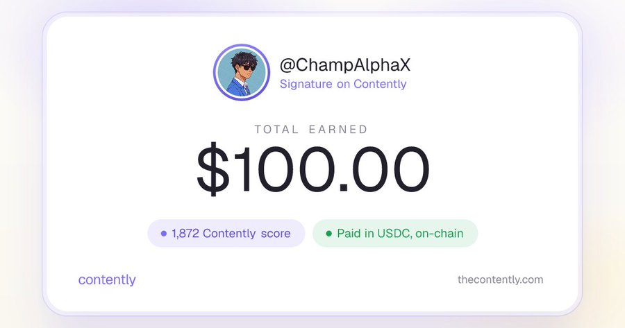 A digital certificate showing '@ChampAlphaX' has earned a total of '$100.00' on Contently with a 1,872 score in USDC.