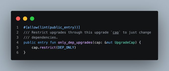 A code snippet on a dark background shows a Move language function: `public entry fun only_dep_upgrades(cap: &mut UpgradeCap) { cap.restrict(DEP_ONLY) }`.