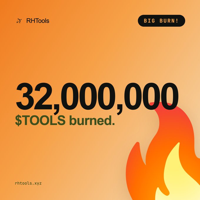The image, branded with RHTools' logo and a "BIG BURN!" badge, boldly announces "32,000,000 $TOOLS burned" against a fiery orange background with flame graphics, visually commemorating the platform's first discretionary token buyback and burn that removed over 3% of the total $TOOLS supply.