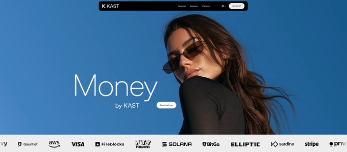 A website banner for KAST featuring a woman in sunglasses against a blue background with the text "Money by KAST" and logos of partner companies like AWS, Visa, Solana, and Stripe.