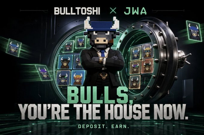 A promotional banner for 'BULLTOSHI X JWA' featuring a pixel art bull character in a suit standing in front of a vault, with the text 'BULLS, YOU'RE THE HOUSE NOW. DEPOSIT. EARN.'