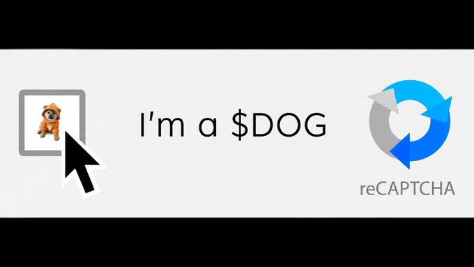 A meme parody of a reCAPTCHA that says 'I'm a $DOG' next to an image of the Dogecoin doge being selected by a cursor.