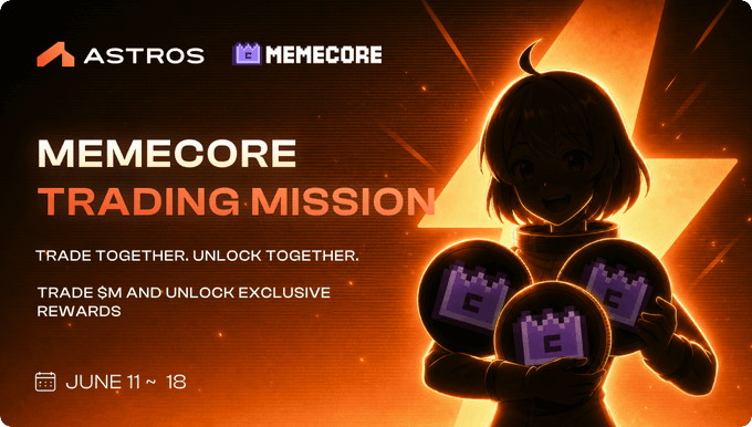 The image features a poster for Astros, a trading platform called Memecore, which is hosting an event related to trading missions. The poster showcases three girls holding up three different types of coins, symbolizing their participation in the trading mission. The background of the poster has a gradient effect with orange and purple hues, creating a visually appealing contrast against the white text on the poster. The post also includes information about the event's date and time, as well as details about the rewards for participating in the trading missions.