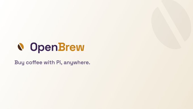 The image shows the OpenBrew logo featuring a coffee bean icon alongside the text "OpenBrew" and the tagline "Buy coffee with Pi, anywhere." It serves as a simple, clean visual identifier for the global café platform mentioned in the post, which enables Pi Network users to discover cafés, order, and pay with Pi cryptocurrency across a worldwide network of 17M+ users.