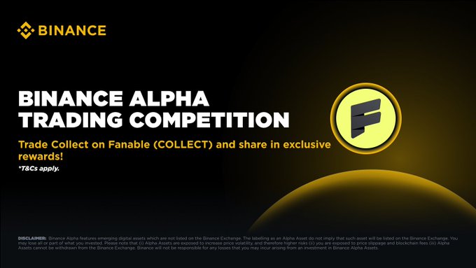 The image is a promotional banner for the "Binance Alpha Trading Competition," featuring Binance's logo and the Fanable "F" emblem in a yellow circle, inviting users to trade Collect on Fanable (COLLECT) for exclusive rewards, with a $200K prize pool highlighted in the accompanying post.