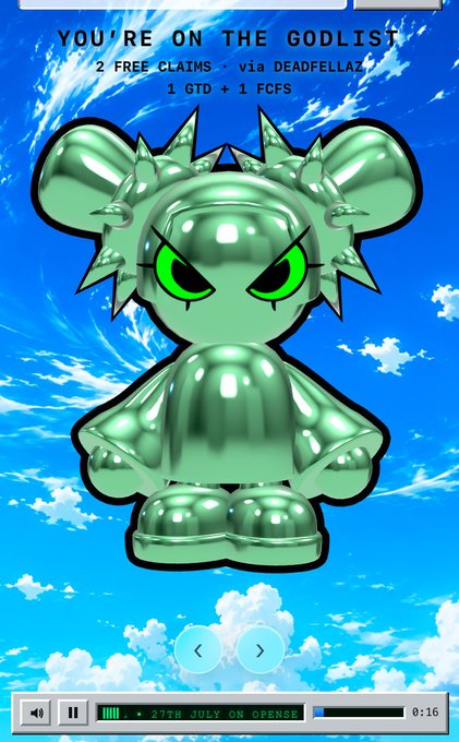 A promotional page with a green metallic cartoon character against a sky background, with text 'YOU'RE ON THE GODLIST', '2 FREE CLAIMS via DEADFELLAZ', '1 GTD + 1 FCFS', and '27TH JULY ON OPENSEA'.