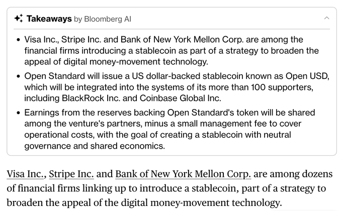 **Caption:** A Bloomberg AI summary outlines plans by Visa Inc., Stripe Inc., Bank of New York Mellon Corp., and Open Standard—with support from BlackRock Inc. and Coinbase Global Inc.—to launch Open USD, a US dollar-backed stablecoin sharing reserve earnings among partners. The image supports the post's argument that incumbents want the reserve yield and customer distribution power, posing a greater threat to $USDC than just another payments pilot.