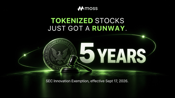 A 'moss' promotional slide reading 'TOKENIZED STOCKS JUST GOT A RUNWAY' featuring a gavel and SEC seal with '5 YEARS' and 'SEC Innovation Exemption, effective Sept 17, 2026.'