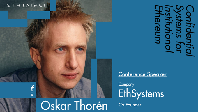 A conference speaker graphic for ETHAIPC1 featuring Oskar Thorén, Co-Founder of EthSystems, with the topic "Confidential Systems for Institutional Ethereum."