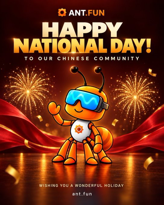 A cheerful orange ant mascot wearing blue VR goggles waves in front of glowing golden fireworks and flowing red ribbons, celebrating with the text "ANT.FUN HAPPY NATIONAL DAY! TO OUR CHINESE COMMUNITY" and "WISHING YOU A WONDERFUL HOLIDAY" at "ant.fun." The festive patriotic imagery complements the post's well-wishes for the Chinese community during the national holiday, blending celebration with the brand's playful mascot identity.