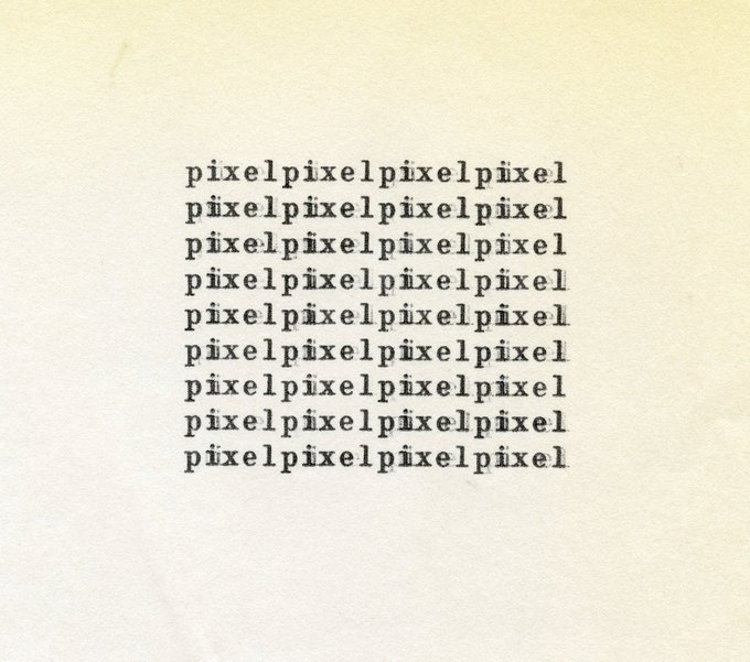 A photograph of the word "pixel" printed repeatedly in a 9x4 grid on cream-colored paper, with the umlauts intentionally omitted on the first row and the ü dropped from the end of each row.