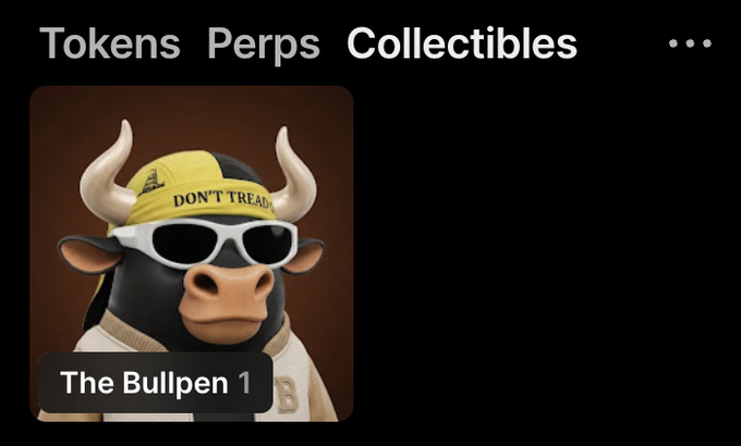 A cryptocurrency platform interface showing navigation tabs for 'Tokens Perps Collectibles' with a 3D-rendered bull character wearing sunglasses and a 'DON'T TREAD' cap, labeled 'The Bullpen 1'.
