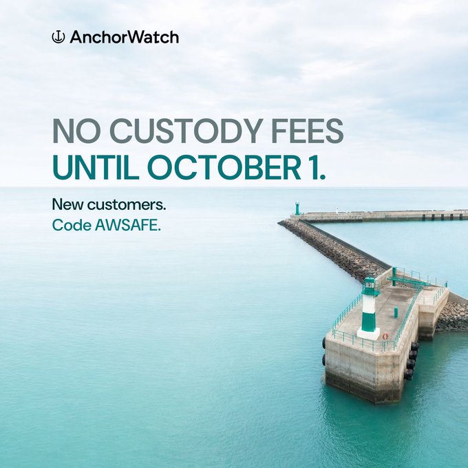 A promotional advertisement for 'AnchorWatch' featuring a coastal scene with a lighthouse and pier, stating 'NO CUSTODY FEES UNTIL OCTOBER 1.' for new customers using 'Code AWSAFE'.