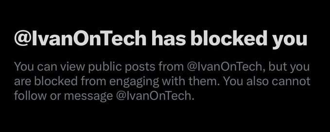 A social media notification screen with white text on black background stating '@IvanOnTech has blocked you', with smaller text explaining the user cannot engage with or follow that account.