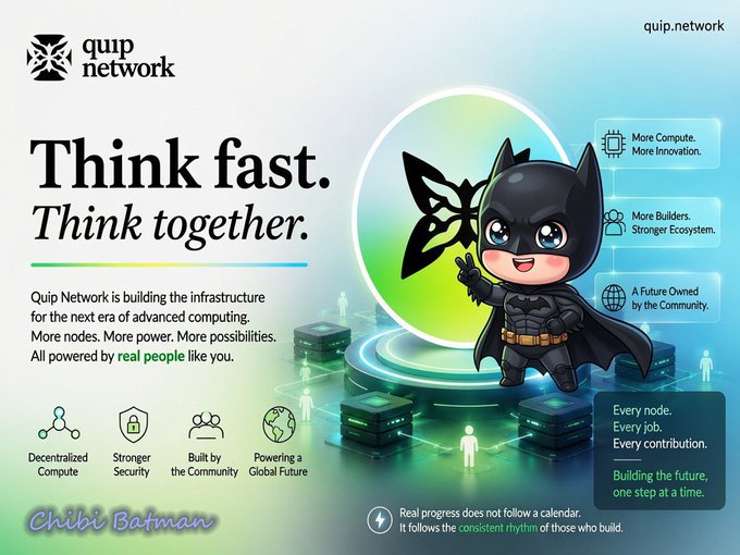 A promotional banner for Quip Network featuring a chibi-style Batman character with the tagline 'Think fast. Think together.' and text highlighting decentralized compute and community building.